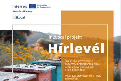 Körforgásos gazdaság a méztermelésben- Megjelent az In2Local Hírlevél legújabb száma Körforgásos gazdaság a méztermelésben- Megjelent az In2Local Hírlevél legújabb száma