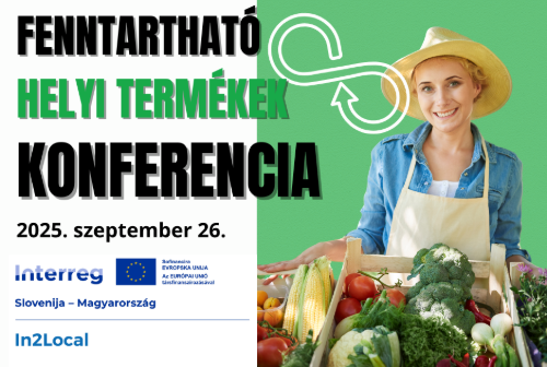 Fenntarthat helyi termkek konferencia Szombathelyen!
